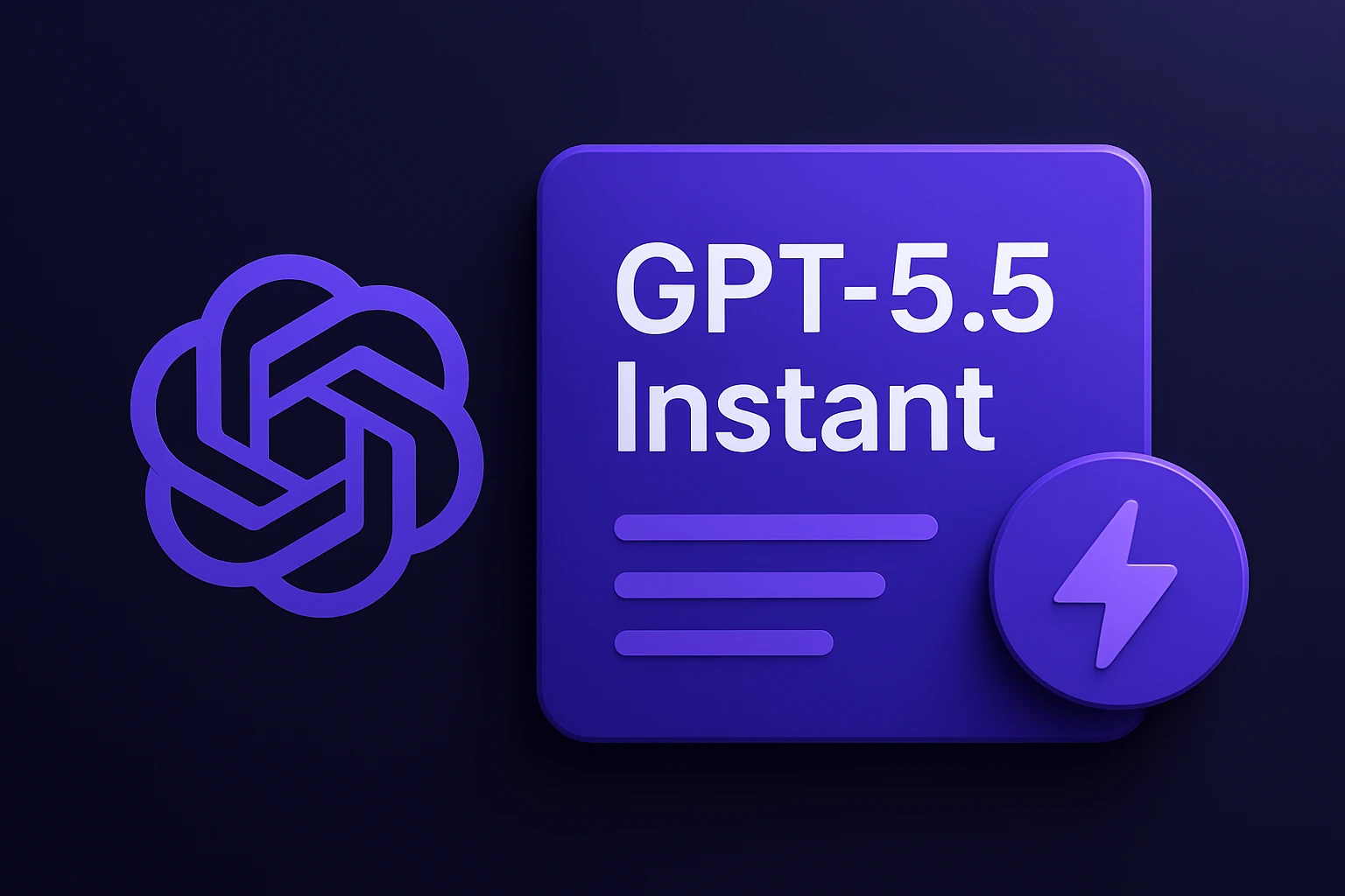 OpenAI sets GPT-5.5 Instant as default